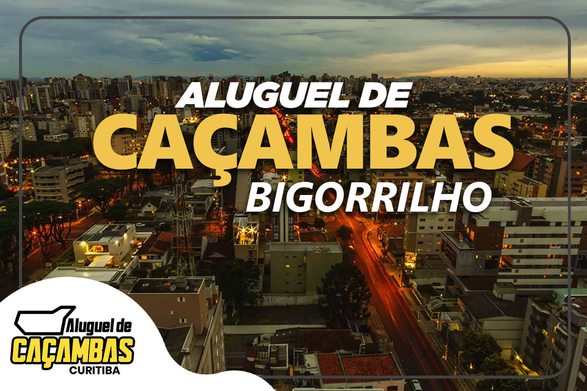 ALUGUEL DE CAÇAMBAS BIGORRILHO, LOCAÇÃO DE CAÇAMBAS CURITIBA, DESCARTE DE ENTULHO BIGORRILHO, ALUGUEL DE CAÇAMBAS CURITIBA, COLETA DE RESÍDUOS BIGORRILHO, SERVIÇO DE CAÇAMBAS CURITIBA, CAÇAMBAS PARA CONSTRUÇÃO BIGORRILHO, DESCARTE DE RESÍDUOS CURITIBA, ALUGUEL DE CAÇAMBAS PARA OBRAS BIGORRILHO, CAÇAMBAS PARA REFORMAS CURITIBA