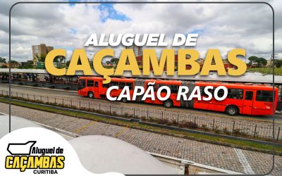 Aluguel de Caçambas Curitiba: Soluções em Descarte de Resíduos no Capão Raso e Toda Curitiba