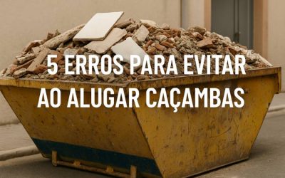 Aluguel de Caçamba em Curitiba: 5 Erros que Você Deve Evitar